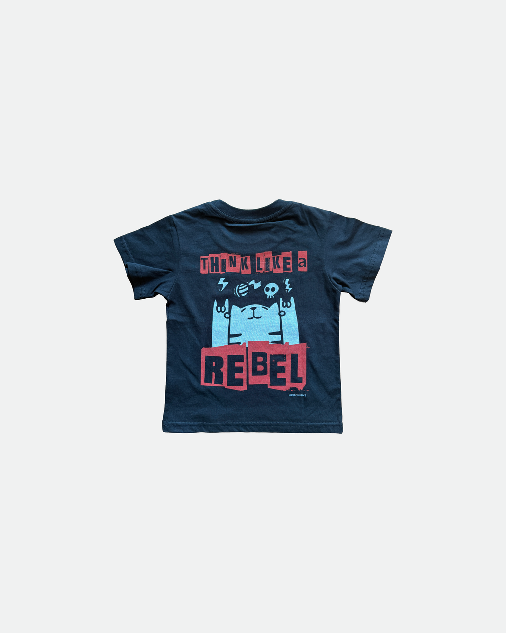 THINK LIKE A REBEL T-SHIRT